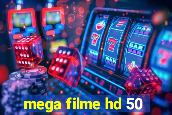 mega filme hd 50